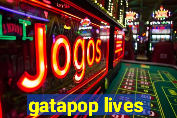 gatapop lives